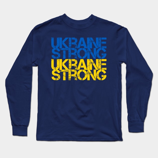 Ukraine Strong Ukrainian Flag Long Sleeve T-Shirt by Scar